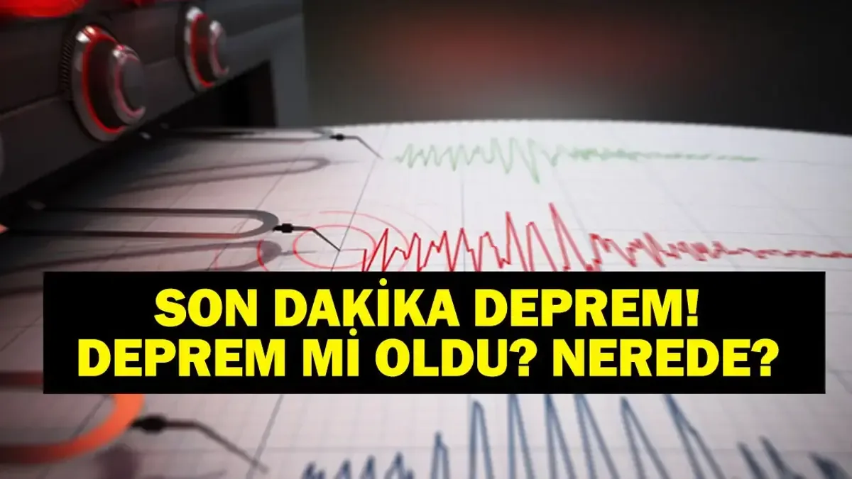 31 Temmuz 2026'da Deprem Oldu mu?