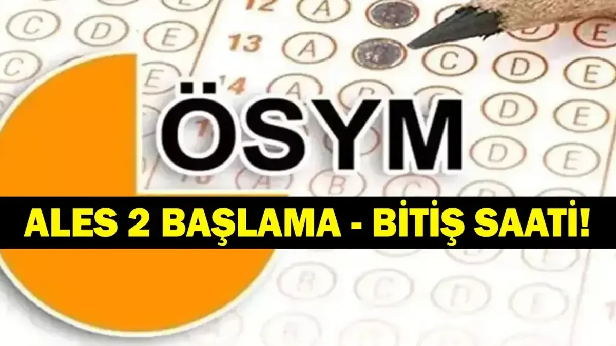 ALES/2 Sınavı Giriş Belgesi Sorgulama ve Tarih Bilgileri
